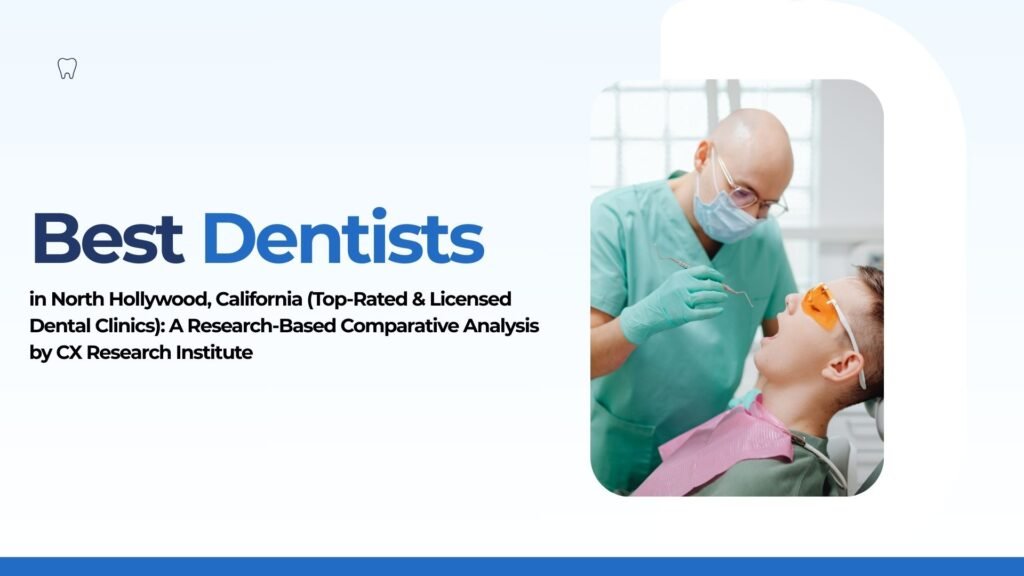 Best Dentists in North Hollywood
